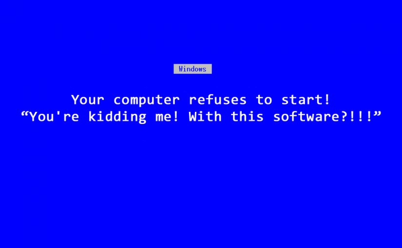 Your computer refuses to start